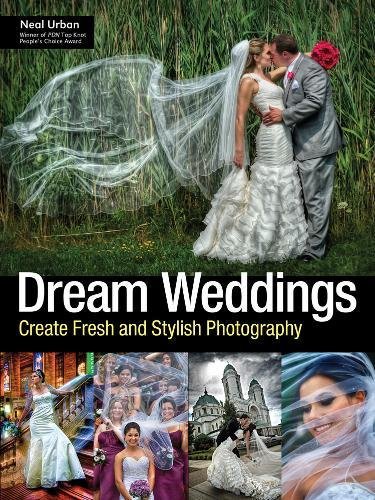 Download Dream Weddings: Create Fresh and Stylish Photography Download Dream Weddings: Create Fresh and Stylish Photography