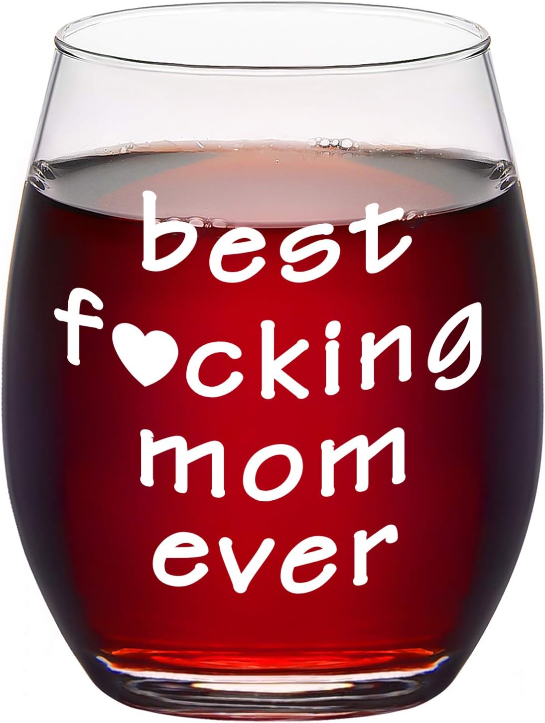 Best Mom Ever Wine Glass, Funny Stemless Wine Glass for