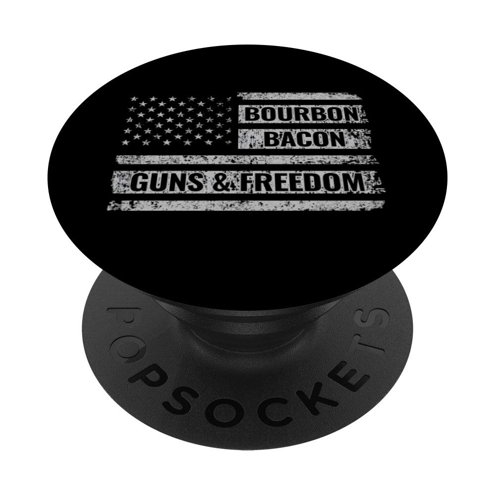 Bourbon Bacon Guns And Freedom American Flag PopSockets PopGrip: Swappable Grip for Phones & Tablets