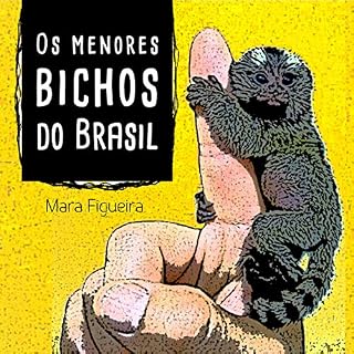 Livro Os menores bichos do Brasil (versão para kindle)
