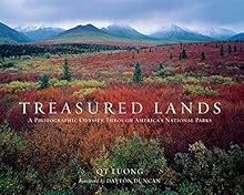 Treasured Lands: A Photographic Odyssey Through America's National Parks