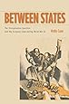 Between States: The Transylvanian Question and the European Idea during World War II (Stanford Studies on Central and Eastern Europe)