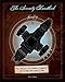 The Serenity Handbook: The Official Crew Member's Guide to the Firefly-Class Series 3 Ship