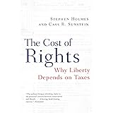 The Cost of Rights: Why Liberty Depends on Taxes