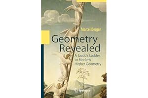 Geometry Revealed: A Jacob's Ladder to Modern Higher Geometry