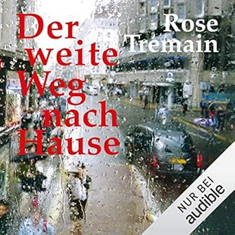 Amazon Com Der Weite Weg Nach Hause Audible Audio Edition Rose