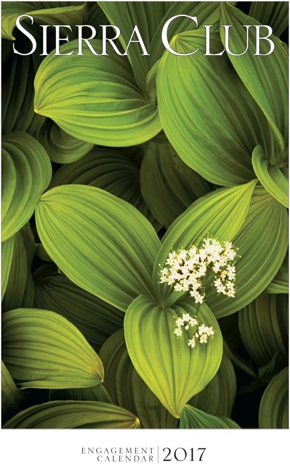 Sierra Club Engagement Calendar 2017 by Sierra Club (2016-07-26)