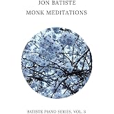 Monk Meditations