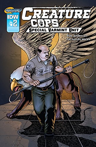Creature Cops: Special Varmint Unit #2 (of 3)