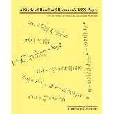 A Study of Bernhard Riemann's 1859 Paper