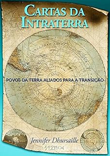 Livro Cartas da Intraterra: Povos da Terra Aliados para a Transição