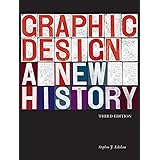Graphic Design: A New History