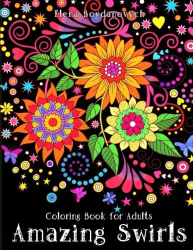 Coloring Book for Adults: Amazing Swirls Paperback – December 6, 2015