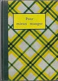 Pour mieux manger by