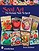 Seed Art: The Package Made Me Buy It (Schiffer Books)