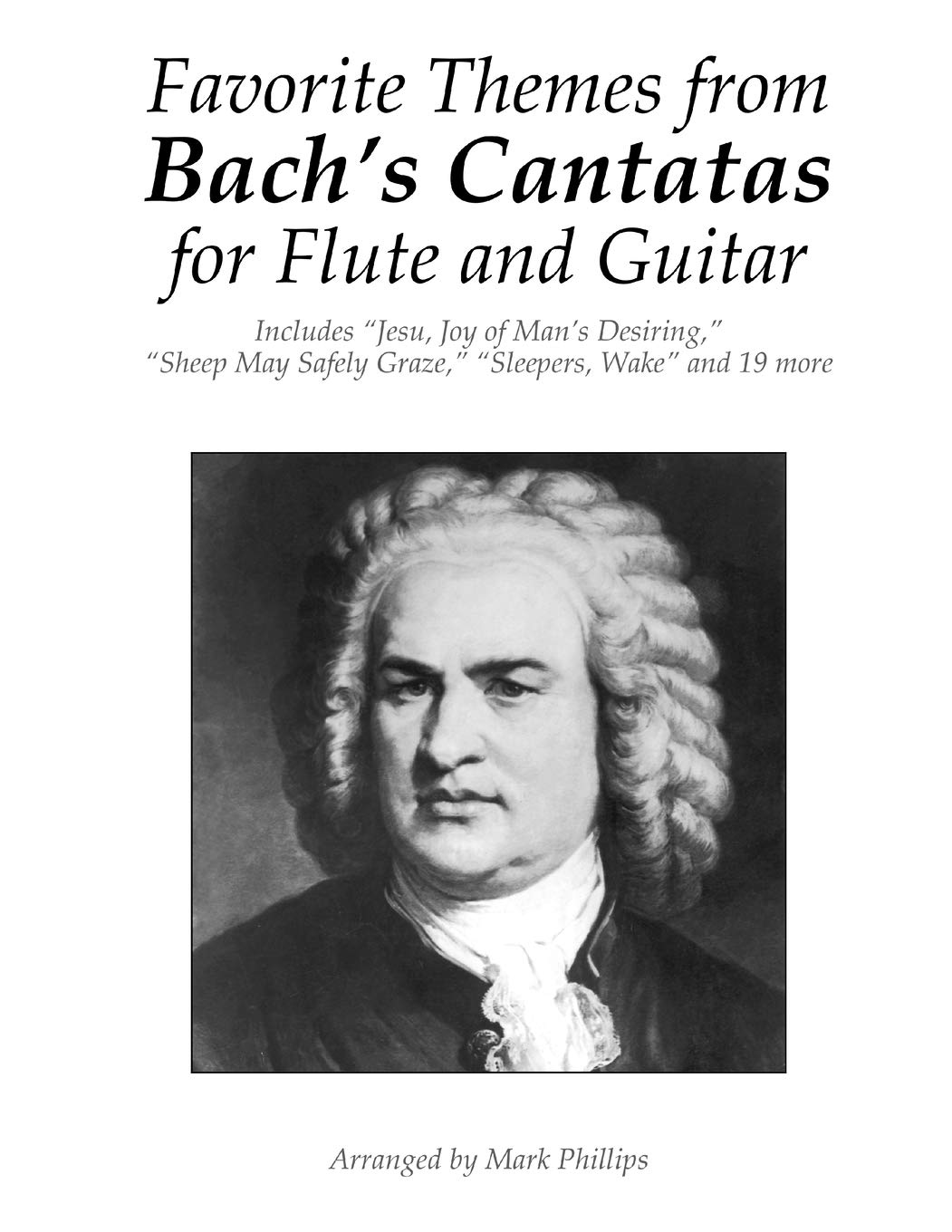Favorite Themes from Bach's Cantatas for Flute and Guitar (The Bach Collection for Flute and Guitar)