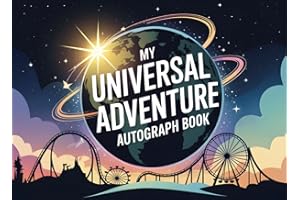 My Universal Autograph Book: Studios Theme Park Signature Book for Kids to Collect Character Autographs and Photos on Their U