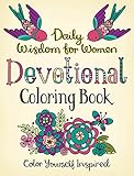 Daily Wisdom for Women Devotional Coloring Book: Color Yourself Inspired by Compiled by Barbour Staff