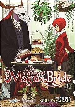 The Ancient Magus' Bride Vol. 1 The Ancient Magus' Bride Vol. 1