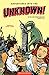 Adventures into the Unknown Archives Volume 4 by Various