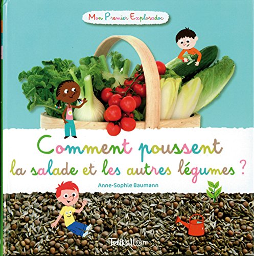 Download Comment Poussent La Salade Et Les Autres Legumes ? (Tb.Prem.Explo) (French Edition)