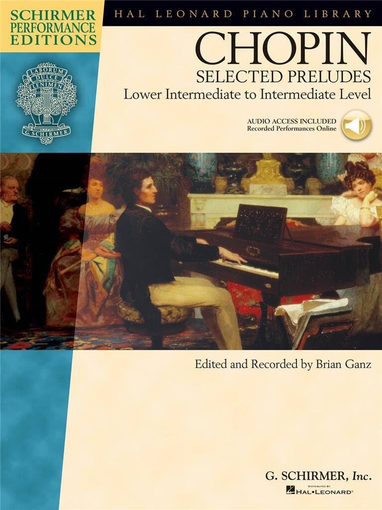 Chopin Selected Preludes: Lower Intermediate to Intermediate Level (Book/Online Audio) (Schirmer Performance Editions) (Includes Online Access Code)