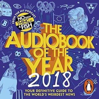 The Audiobook of the Year (2018) - No Such Thing as a Fish