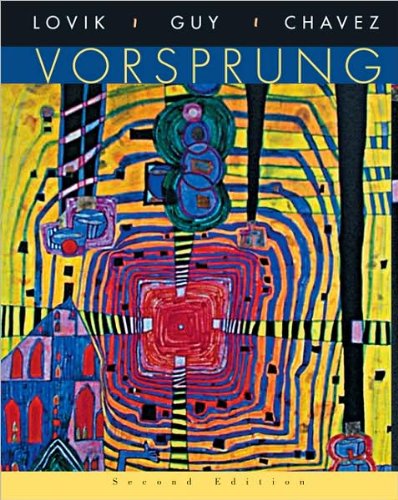 T. A. Lovik's,J. D. Guy's, M. Chavez's Vorsprung 2nd(second) edition (Vorsprung: A Communicative Introduction to German Language and Culture [Hardcover])(2006)
