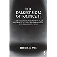 The Darkest Sides of Politics, II: State Terrorism, “Weapons of Mass Destruction,” Religious Extremism, and Organized Crime (