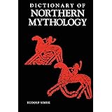 A Dictionary of Northern Mythology