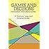Games and Decisions: Introduction and Critical Survey (Dover Books on Mathematics)