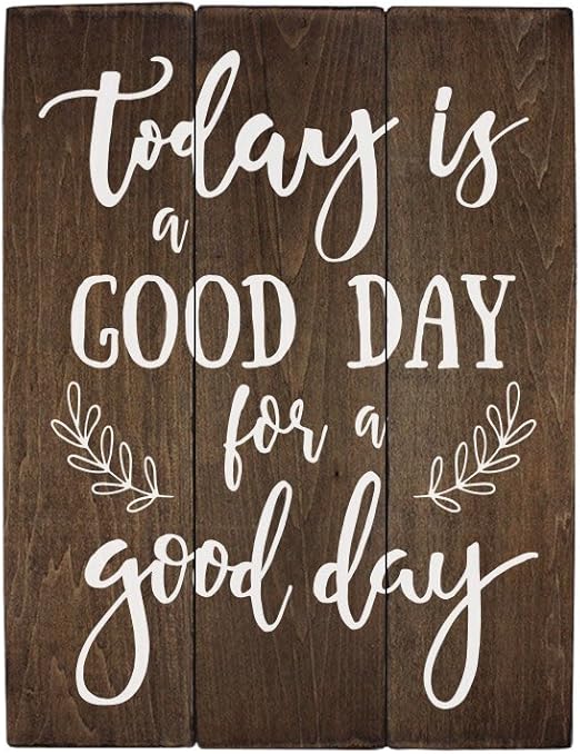 Elegant Signs Panneau Rustique Pour Salle De Bain Avec Inscription Today Is A Good Day For A Good Day Pour Entree Ou Salon Amazon Fr Bienvenue