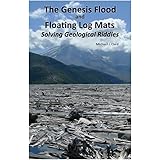 The Genesis Flood and Floating Log Mats