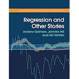 Regression and Other Stories (Analytical Methods for Social Research)