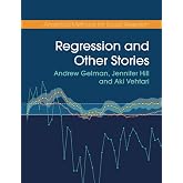 Regression and Other Stories (Analytical Methods for Social Research)