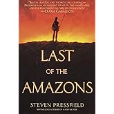 Last of the Amazons: A Novel