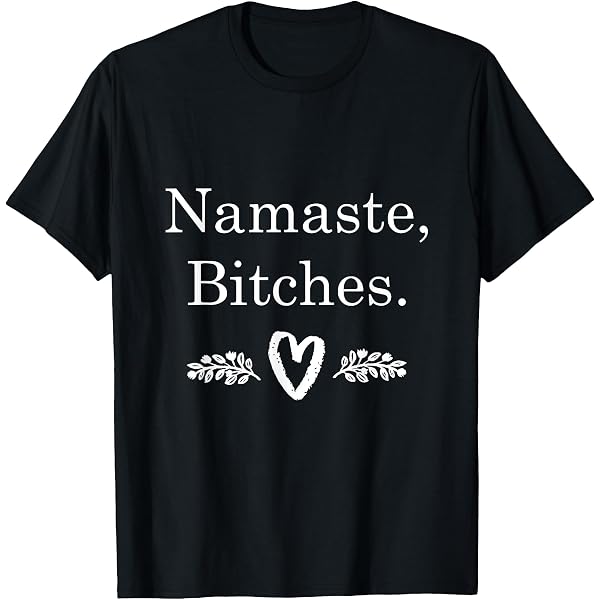 Divertente Namaste Bitches Yoga T-shirt da uomo con stampa posteriore Divertente Namaste Bitches Yoga T-shirt da uomo con stampa posteriore