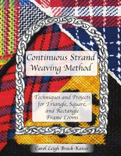 Continuous Strand Weaving Method by Carol Leigh Brack-Kaiser (2011-05-03) by (Mass Market Paperback)