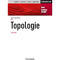 Topologie - 6e éd. : Cours et exercices corrigés (French Edition) book cover
