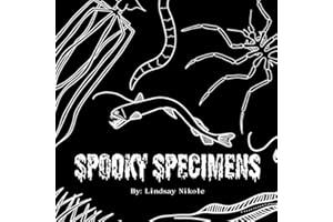 Spooky Specimens: An Educational Coloring Book for All Ages (Coloring Books by Lindsay Nikole)