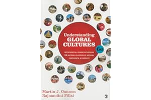 Understanding Global Cultures: Metaphorical Journeys Through 34 Nations, Clusters of Nations, Continents, and Diversity