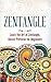 Zentangle: Learn the Art of Zentangle, Basics Pattern for Beginners (Zentangle Patterns for Beginners Books How to Draw Zentangle Drawing Basics) (Zentangle: ... Beginners Books Drawing Zentangle Basics)