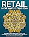 Swear Word Retail Coloring Book: Swear Word Edition Retail Worker Coloring Book For Adults Containing 40 Stress Relieving Funny Sweary Mandala ... Insults (Funny Retail Gift Coloring Books) by Pigeon Coop Coloring Co.
