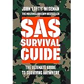 SAS Survival Guide: How to Survive in the Wild, on Land or Sea (Collins Gem)
