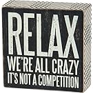 Primitives by Kathy Box Sign, 5-Inch by 5-Inch, We're All Crazy
