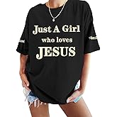 Kelxjia Jesus Shirts for Women Christian Oversized Tshirts God Faith Shirt Religious Bible Verse Tees Inspirational Tops
