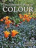 The Gardener's Book of Colour (A Pimpernel Garden Classic) by Andrew Lawson