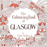 The Colouring Book of Glasgow by