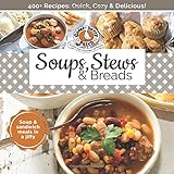 Soups, Stews & Breads (Everyday Cookbook Collection) by Gooseberry Patch