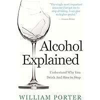 Alcohol Explained (William Porter's 'Explained')